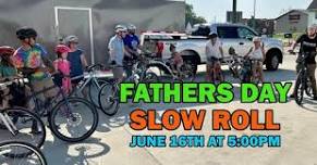 Fathers Day Slow Roll