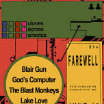 Blair Gun, The Blast Monkeys, Lake Love, God's Computer