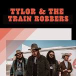 Tylor & the Train Robbers