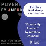 Friday Book Group: “Poverty, By America”