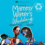 Mammy Water's Wedding by Bode Sowande