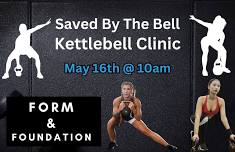 Kettlebell Form & Foundation Clinic