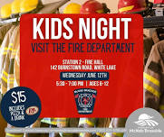 Kids Night - Visit The Fire Station