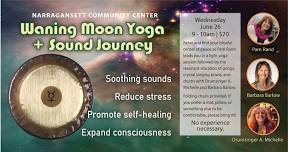 Waning Moon Yoga and Sound Journey