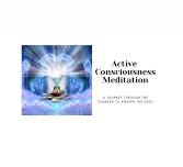 Active Consciousness Meditation