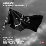 JUNK PARK S/S 2024 RELEASE PARTY