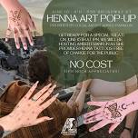 Henna Art Pop-Up with Amber Franklin!