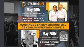 Marriage and Family Encounter with Pastor Decker & Delores Tapscott