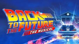 Back to the Future: The Musical at the Kennedy Center