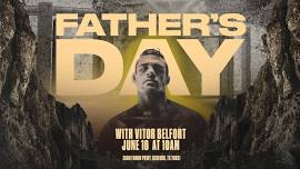 Father's Day Service with Vitor Belfort