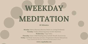 Weekday Meditation, Billings, MT | Reflect, Prepare, Rejuvenate | Online