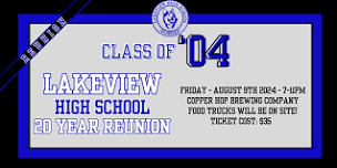 Lakeview High School Class of 2004 - 20 Year Reunion