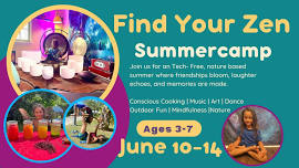 Find Your Zen Summer Camp! Ages 3-7