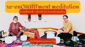 Re-enCHANTment Meditation | Breathwork + Chants for Transformation