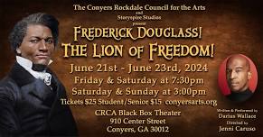 Frederick Douglass!  The Lion of Freedom!