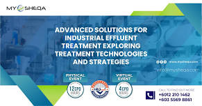 Advanced Solutions for Industrial Effluent Treatment Exploring Treatment Technologies and Strategies | 12 CPD Hours