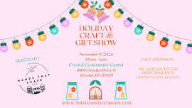 Crystal Minnesota Craft and Gift Show November 9 2024