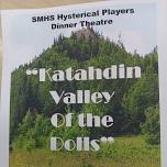 Katahdin Valley of the Dolls- dinner theatre