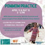 Powwow Practice  — Skydancer Indigenous Cultural Centre and Art Gallery