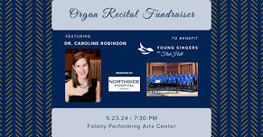 Organ Recital Fundraiser for Young Singers of Flint Hall