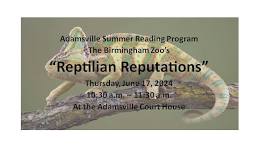 Reptilian Reputations - Adamsville Summer Reading Program