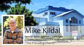 Special Guest Speaker: Mike Kildal