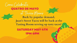 Quatro de Mayo at Three Moons!