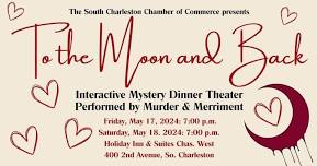 To the Moon and Back - Mystery Dinner Theater