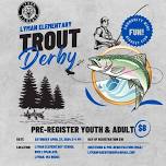 Lyman Elementary Trout Derby