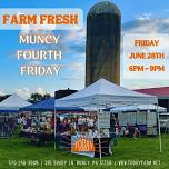 FARM FRESH — Muncy Fourth Friday JUNE