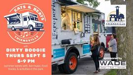 Eats & Beats Summer Series, with live music from Dirty Boogie - sponsored by Wade Construction