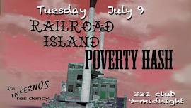 July residency at 331 with Railroad Island and Poverty Hash