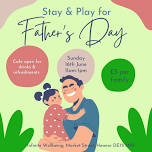 Father’s Day Stay and Play Session