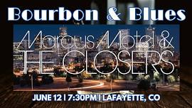 Bourbon, Blues, & GroovesMarcus Motel & the Closers