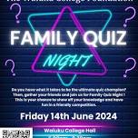 Term 2 2024 Family Quiz Night- A Waiuku College Foundation Fundraiser