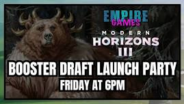 Modern Horizon 3 Booster Draft Launch Party