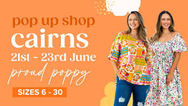 POP UP SHOP - CAIRNS - SIZES 6 - 32