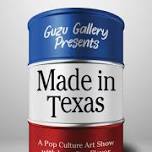 Made in Texas: A Pop Culture Art Show