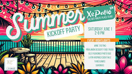 SUMMER KICKOFF PARTY ON XEPATIO