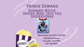 Prince Edward Summer Movies: Spider Man:  Into the Spiderverse