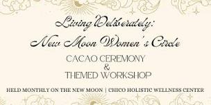 Living Deliberately  New Moon Women s Circle,