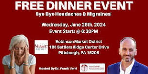 FREE Robinson Market District Dinner Event Hosted By Dr. Frank Verri