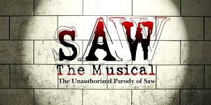 SAW The Musical The Unauthorized Parody of Saw (Salt Lake City)