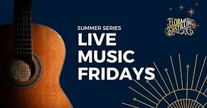 Summer Series Live Music Fridays