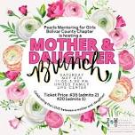 Bolivar County Chapter of P.E.A.R.L.S. Mentoring for Girls, Inc.: Mother and Daughter Brunch