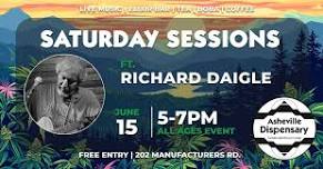 Saturday Sessions ft. Richard Daigle