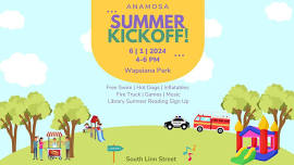 *FREE* Anamosa Summer Kickoff!