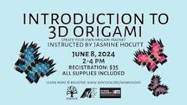 Introduction to 3D Origami with Jasmine Hocutt - Eventeny