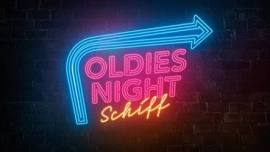 Oldies Night-Schiff