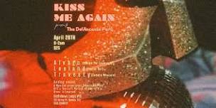 Kiss Me Again presents The DeVincenzo Party